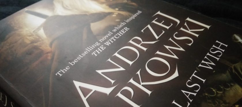 The Last Wish by Andrzej Sapkowski